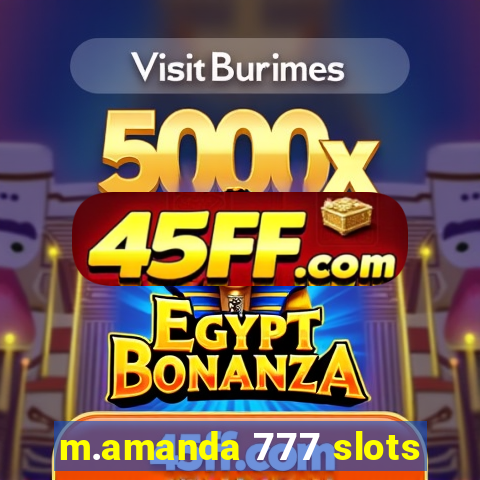m.amanda 777 slots